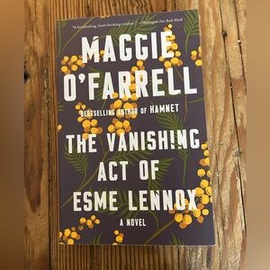 The Vanishing Act of Esme Lennox - by Maggie O'Farrell